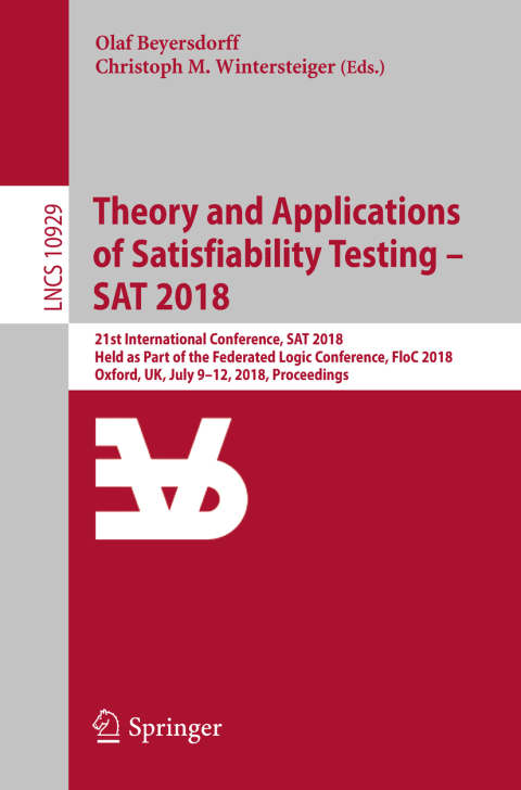 Cover image for book Theory and Applications of Satisfiability Testing – SAT 2018