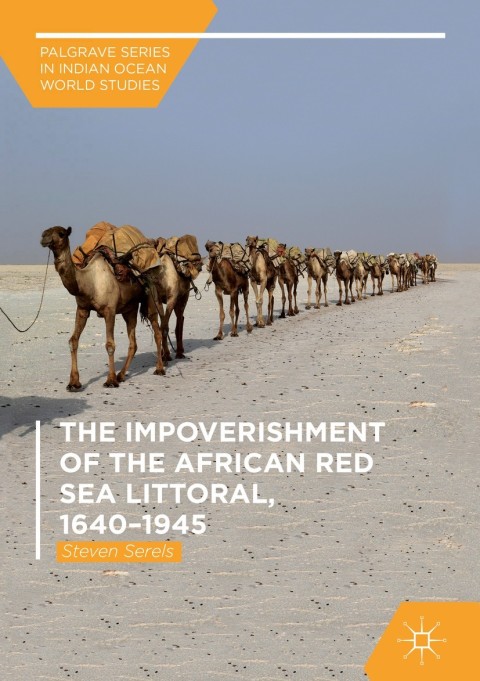 Cover image for book The Impoverishment of the African Red Sea Littoral, 1640–1945
