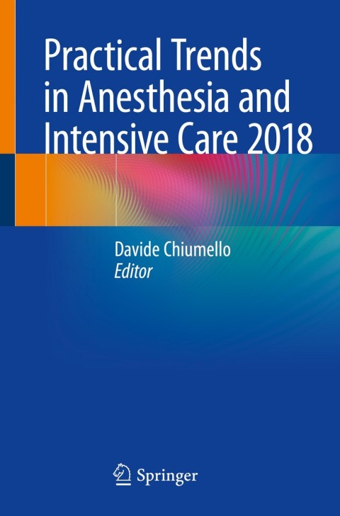 Cover image for book Practical Trends in Anesthesia and Intensive Care 2018