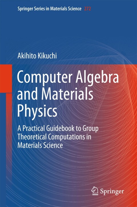 Cover image for book Computer Algebra and Materials Physics