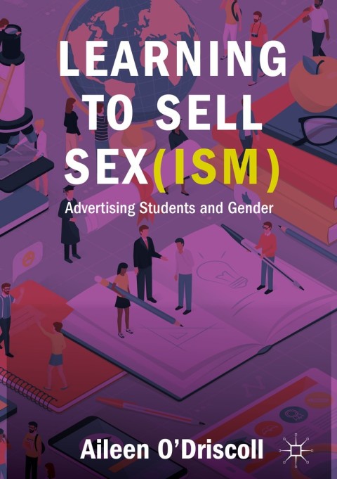 Cover image for book Learning to Sell Sex(ism)