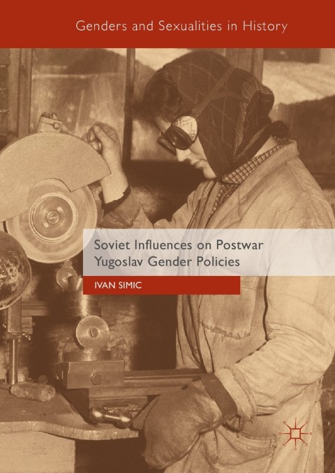 Cover image for book Soviet Influences on Postwar Yugoslav Gender Policies