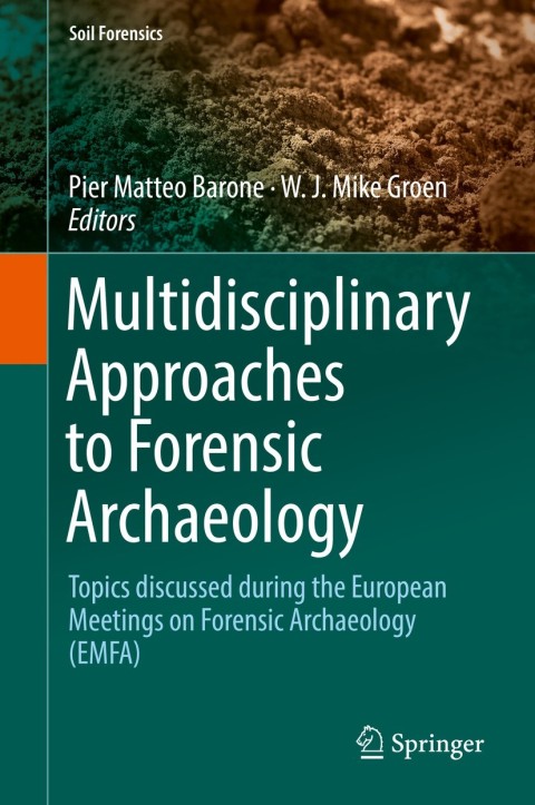 Cover image for book Multidisciplinary Approaches to Forensic Archaeology