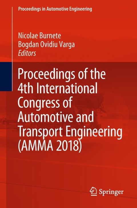 Cover image for book Proceedings of the 4th International Congress of Automotive and Transport Engineering (AMMA 2018)