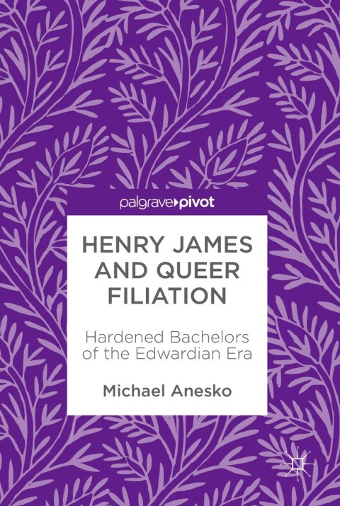 Cover image for book Henry James and Queer Filiation