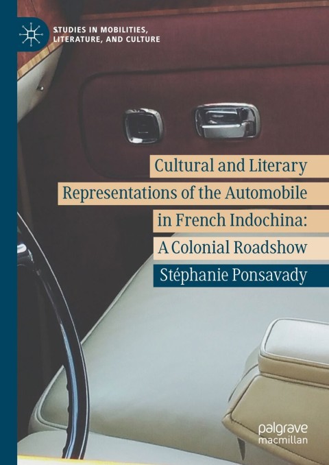 Cover image for book Cultural and Literary Representations of the Automobile in French Indochina