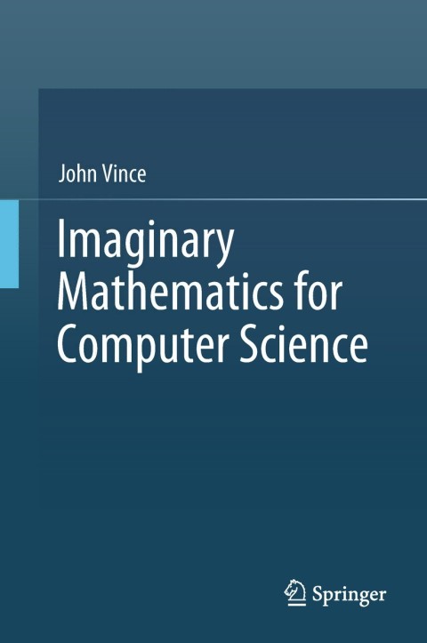 Cover image for book Imaginary Mathematics for Computer Science