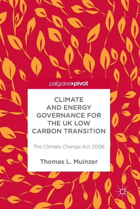 Cover image for book Climate and Energy Governance for the UK Low Carbon Transition