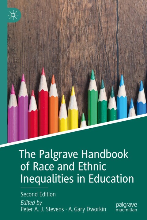 Cover image for book The Palgrave Handbook of Race and Ethnic Inequalities in Education