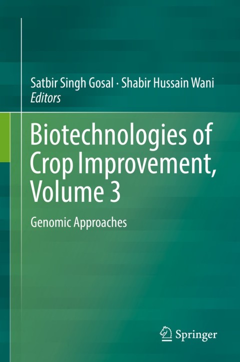 Cover image for book Biotechnologies of Crop Improvement, Volume 3