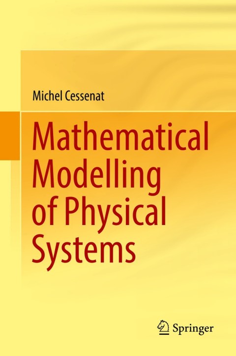 Cover image for book Mathematical Modelling of Physical Systems