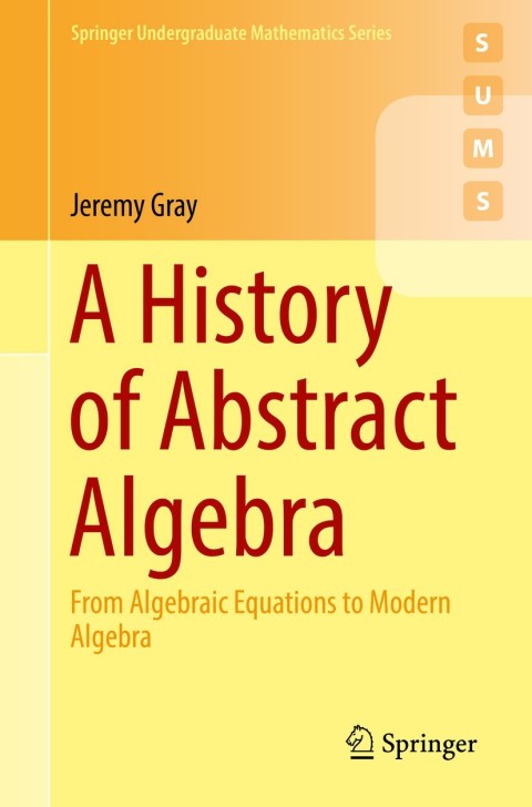 Cover image for book A History of Abstract Algebra
