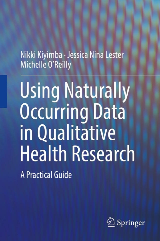Using Naturally Occurring Data in Qualitative Health Research