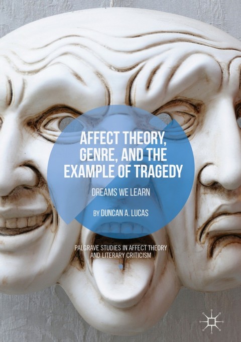Cover image for book Affect Theory, Genre, and the Example of Tragedy