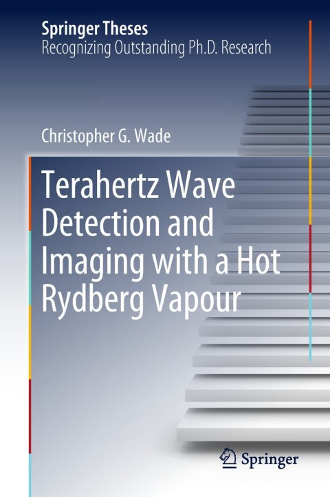 Cover image for book Terahertz Wave Detection and Imaging with a Hot Rydberg Vapour