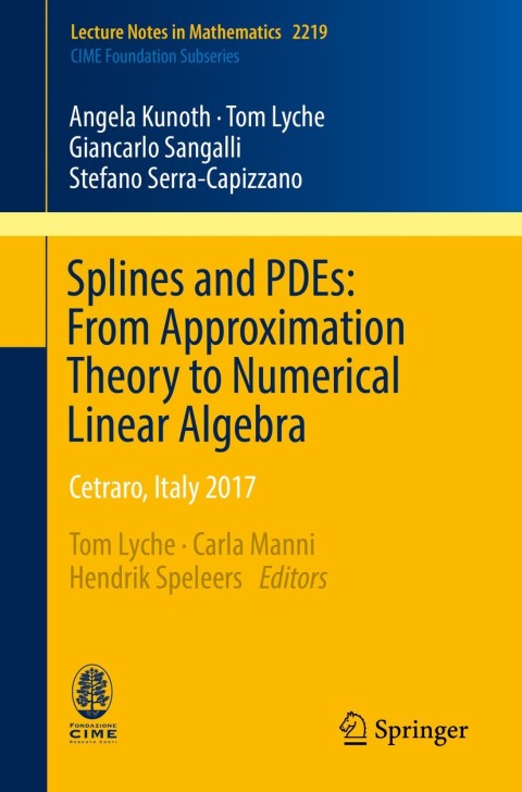 Cover image for book Splines and PDEs: From Approximation Theory to Numerical Linear Algebra