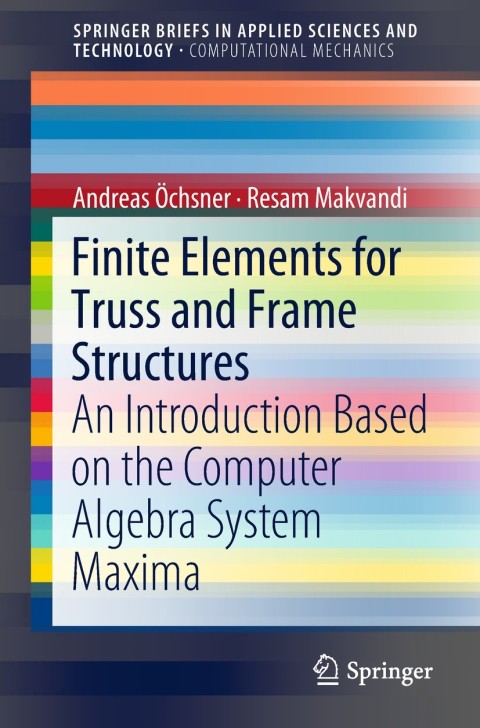 Cover image for book Finite Elements for Truss and Frame Structures