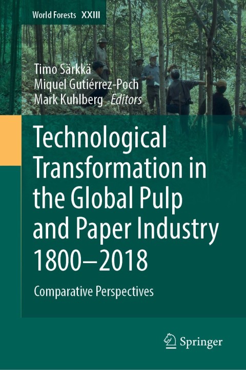 Cover image for book Technological Transformation in the Global Pulp and Paper Industry 1800–2018