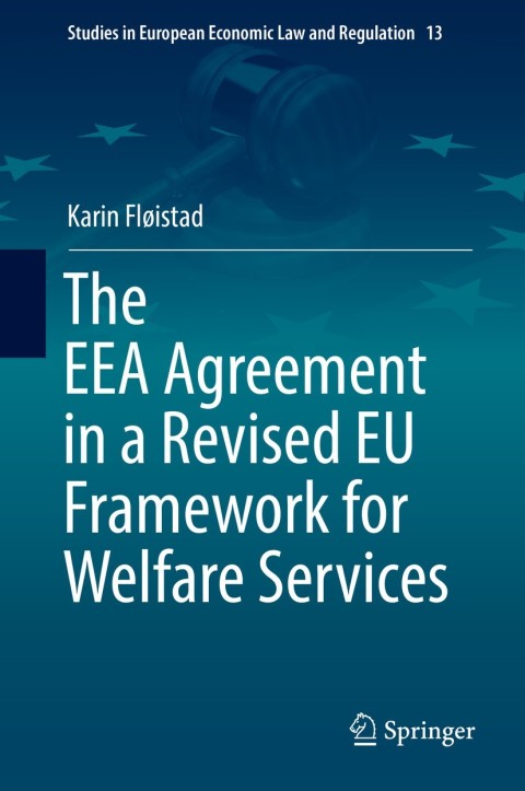Cover image for book The EEA Agreement in a Revised EU Framework for Welfare Services