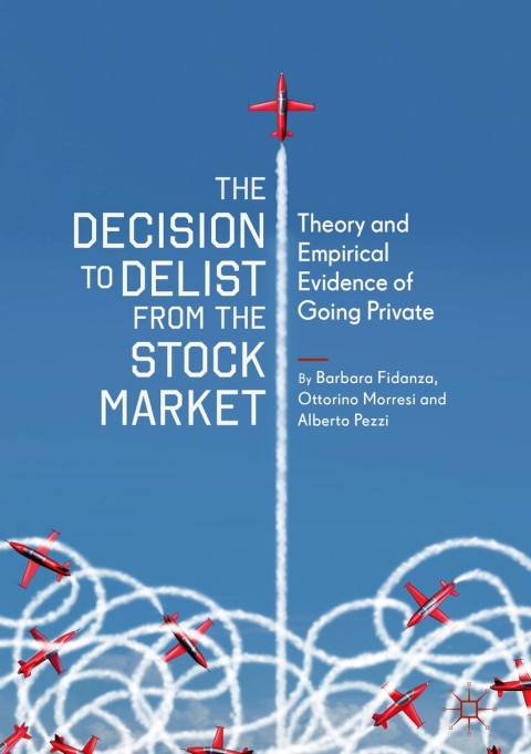 Cover image for book The Decision to Delist from the Stock Market