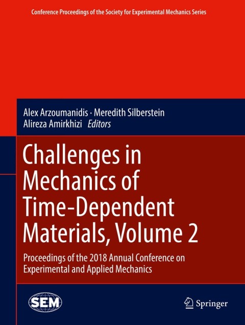 Cover image for book Challenges in Mechanics of Time-Dependent Materials, Volume 2