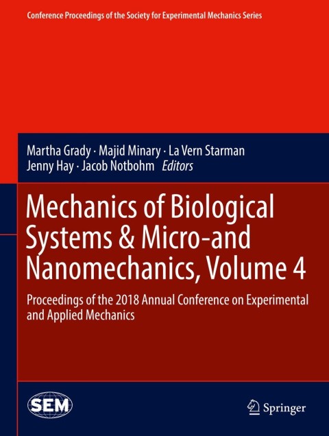 Cover image for book Mechanics of Biological Systems & Micro-and Nanomechanics, Volume 4