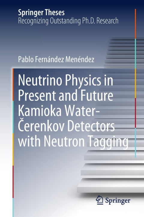 Cover image for book Neutrino Physics in Present and Future Kamioka Water‐Čerenkov Detectors with Neutron Tagging