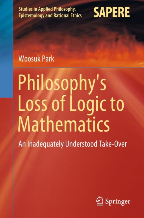 Cover image for book Philosophy's Loss of Logic to Mathematics