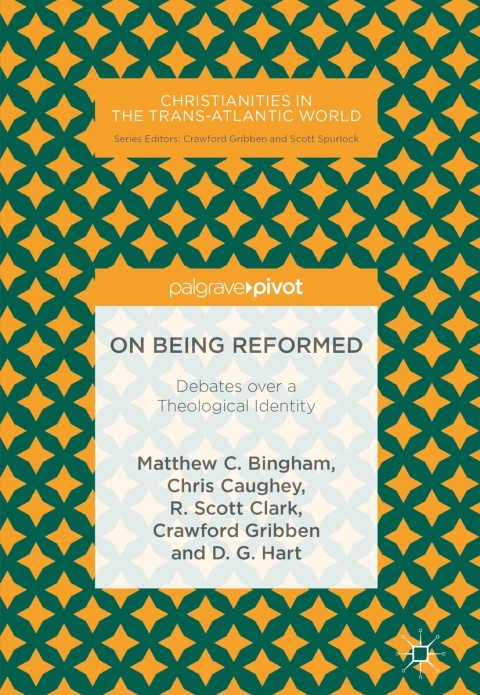 On Being Reformed 
