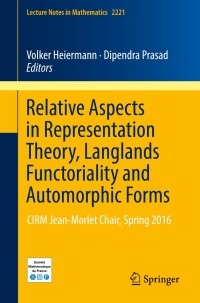 صورة الغلاف: Relative Aspects in Representation Theory, Langlands Functoriality and Automorphic Forms 9783319952307