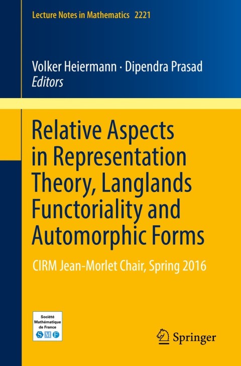 Cover image for book Relative Aspects in Representation Theory, Langlands Functoriality and Automorphic Forms