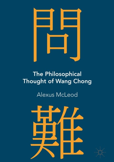 Cover image for book The Philosophical Thought of Wang Chong