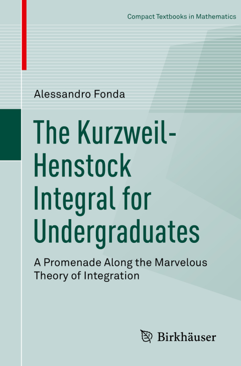 Cover image for book The Kurzweil-Henstock Integral for Undergraduates