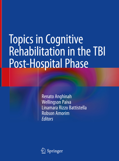 Cover image for book Topics in Cognitive Rehabilitation in the TBI Post-Hospital Phase