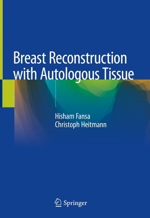 Cover image for book Breast Reconstruction with Autologous Tissue