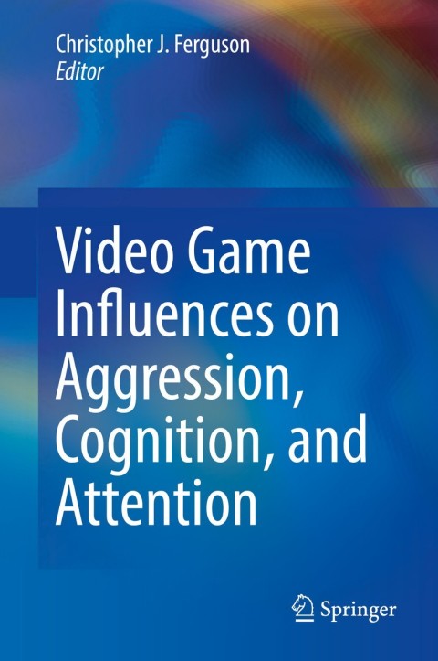 Cover image for book Video Game Influences on Aggression, Cognition, and Attention