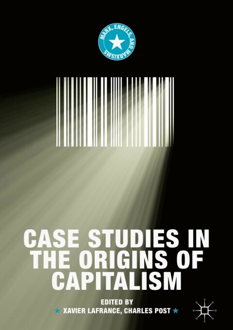 Cover image for book Case Studies in the Origins of Capitalism