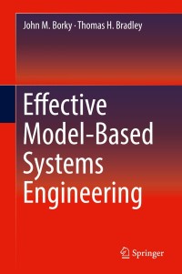 Cover image: Effective Model-Based Systems Engineering 9783319956688