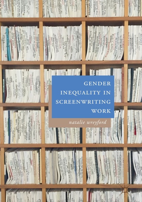 Cover image for book Gender Inequality in Screenwriting Work