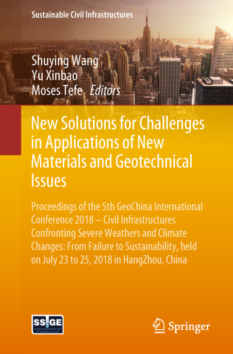 Cover image for book New Solutions for Challenges in Applications of New Materials and Geotechnical Issues