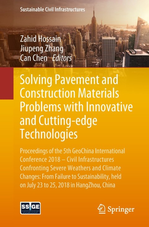 Cover image for book Solving Pavement and Construction Materials Problems with Innovative and Cutting-edge Technologies
