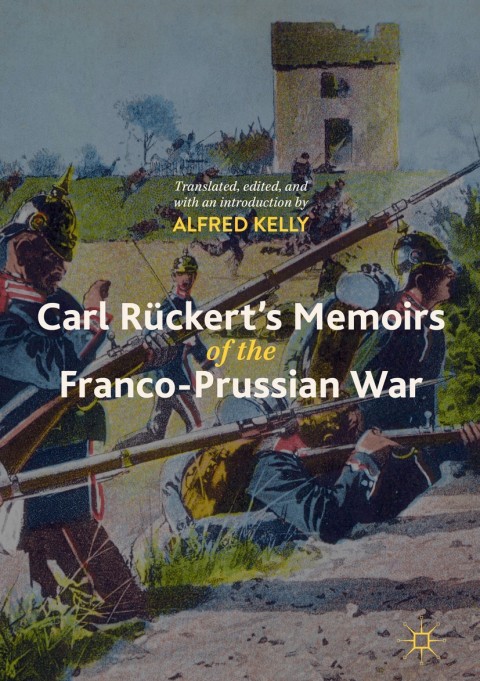 Cover image for book Carl Rückert's Memoirs of the Franco-Prussian War