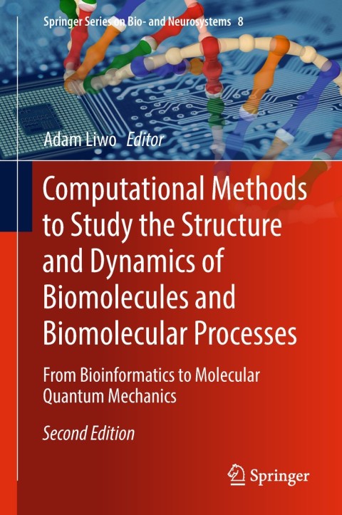 Cover image for book Computational Methods to Study the Structure and Dynamics of Biomolecules and Biomolecular Processes