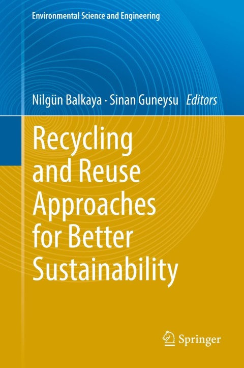 Cover image for book Recycling and Reuse Approaches for Better Sustainability