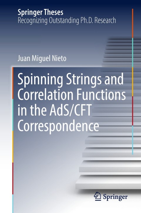 Cover image for book Spinning Strings and Correlation Functions in the AdS/CFT Correspondence