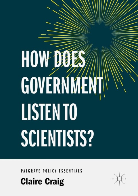 Cover image for book How Does Government Listen to Scientists?