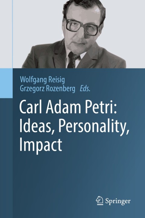 Cover image for book Carl Adam Petri: Ideas, Personality, Impact