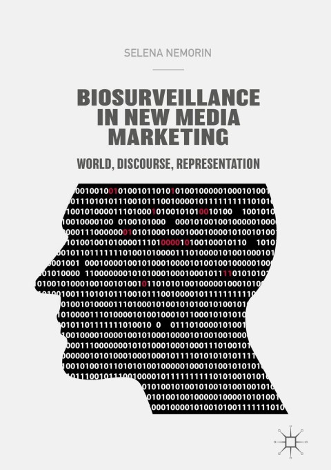 Cover image for book Biosurveillance in New Media Marketing