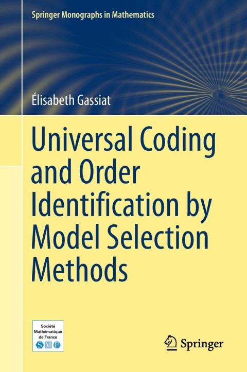 Cover image for book Universal Coding and Order Identification by Model Selection Methods