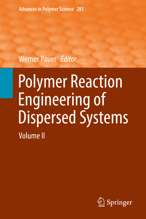 Cover image for book Polymer Reaction Engineering of Dispersed Systems